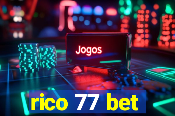 rico 77 bet